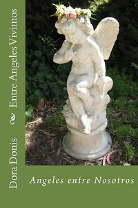 Entre Angeles Vivimos: Angeles entre Nosotros