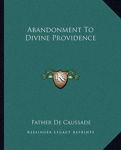 Abandonment To Divine Providence