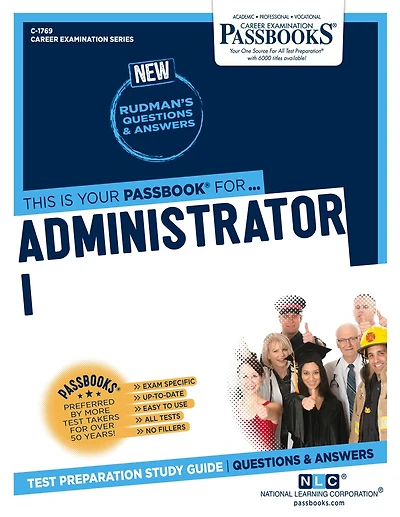 Administrator I (C-1769): Passbooks Study Guide