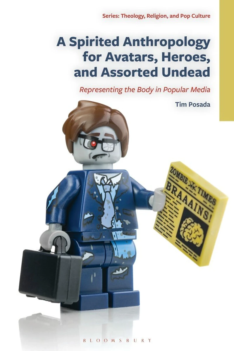 A Spirited Anthropology for Avatars, Heroes, and Assorted Undead: Representing the Body Popular Media