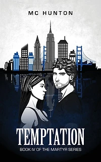 Temptation: Book IV Of The Martyr Series