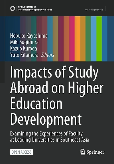 Impacts of Study Abroad on Higher Education Development: Examining the Experiences of Faculty at Leading Universities in Southeast Asia