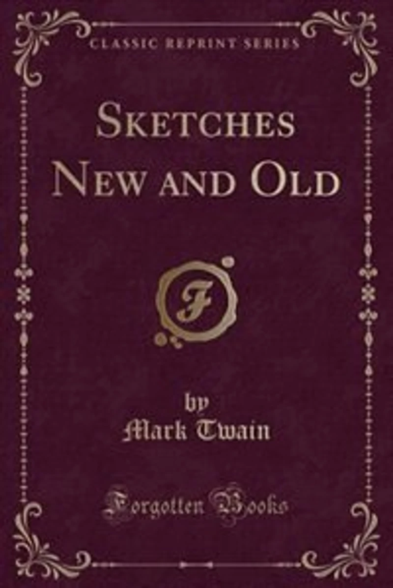 Sketches New and Old (Classic Reprint)