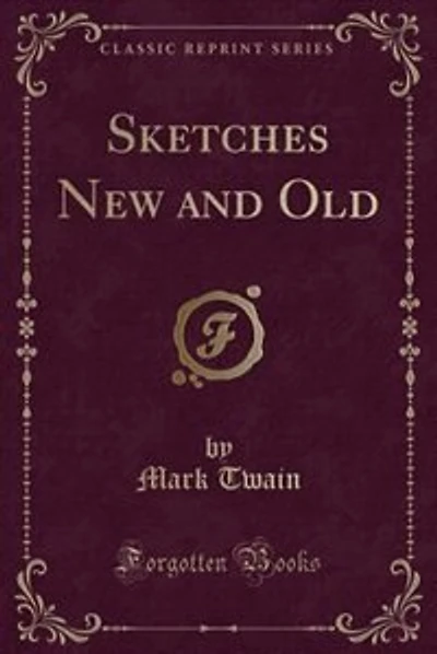 Sketches New and Old (Classic Reprint)
