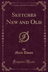 Sketches New and Old (Classic Reprint)