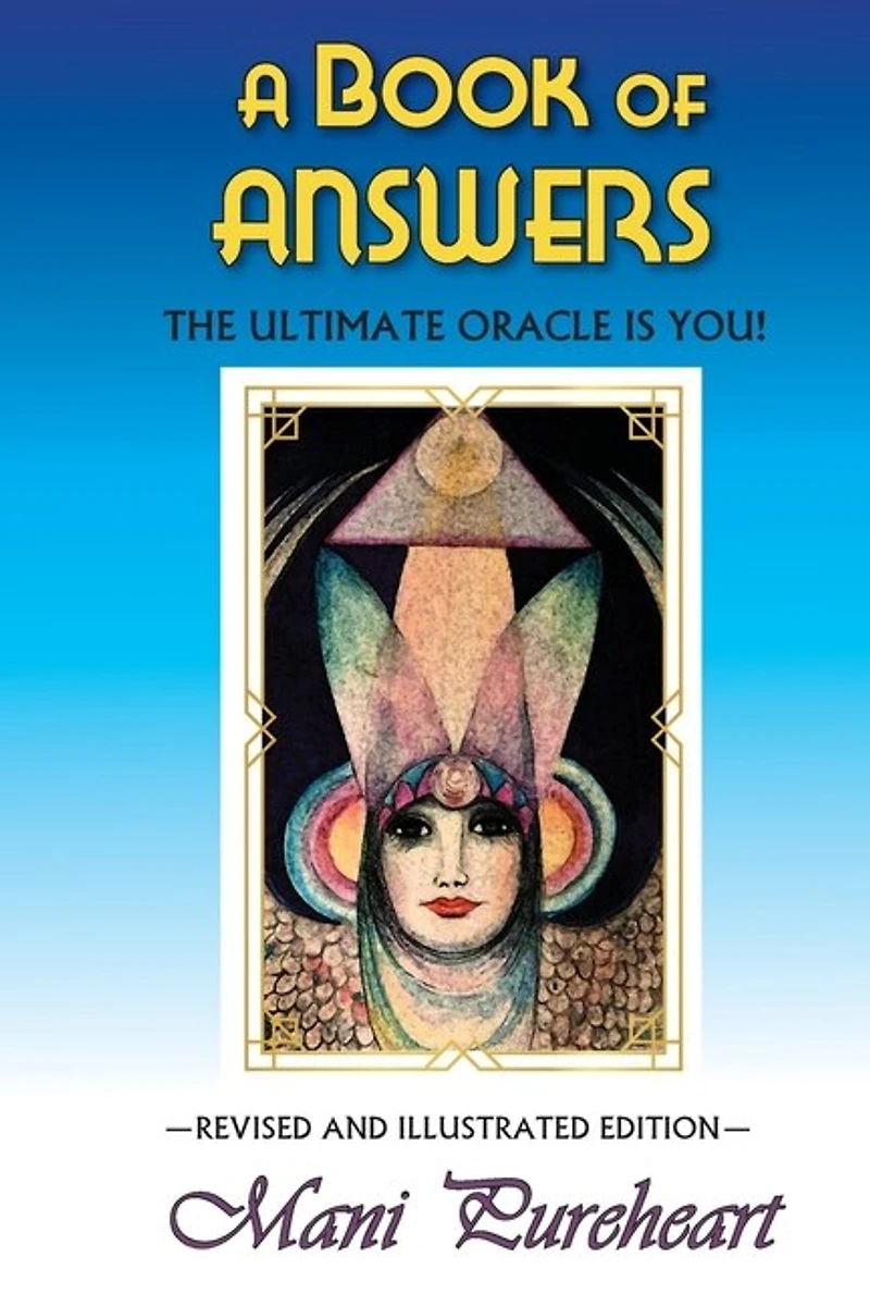 A Book of Answers: The Ultimate Oracle is YOU!