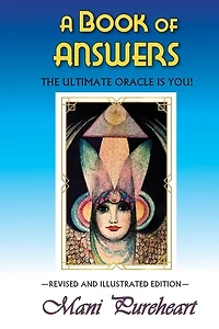 A Book of Answers: The Ultimate Oracle is YOU!