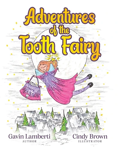 Adventures of the Tooth Fairy