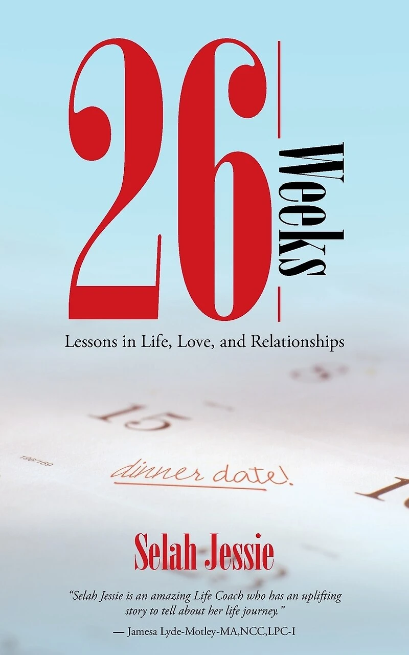 26 Weeks: Lessons Life, Love, and Relationships