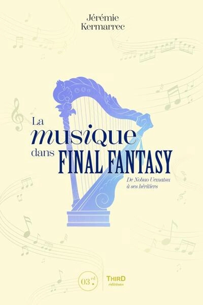 La musique dans Final Fantasy : de Nobuo Uematsu à ses héritiers: de Nobuo Uematsu à ses héritiers