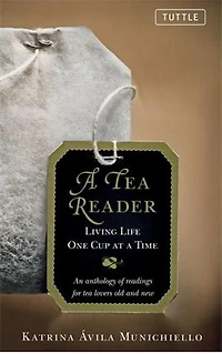 A Tea Reader: Living Life One Cup At Time
