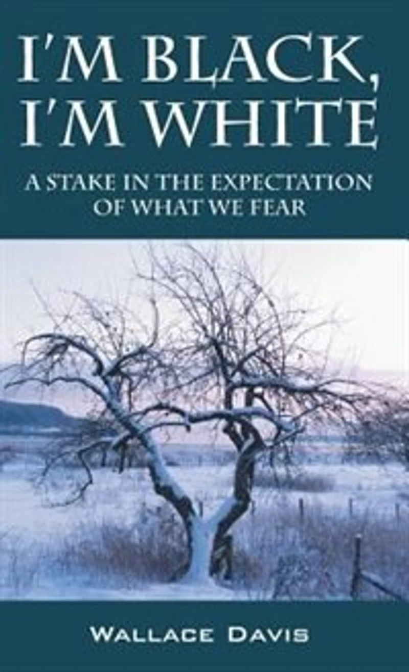 I'm Black, White: A Stake The Expectation Of What We Fear