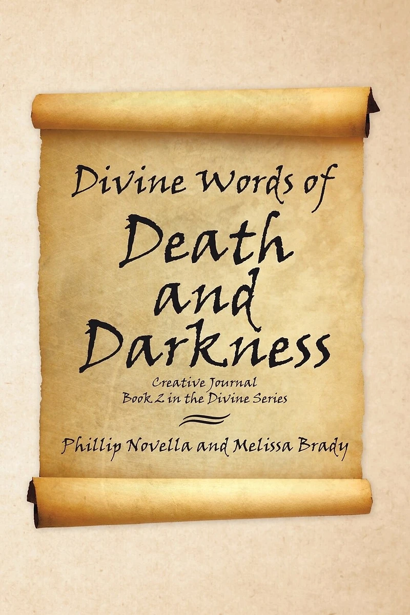 Divine Words Of Death And Darkness Creative Journal Book 2 The Series