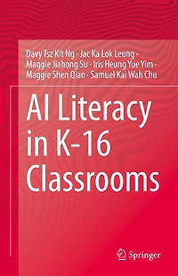 AI Literacy K-16 Classrooms