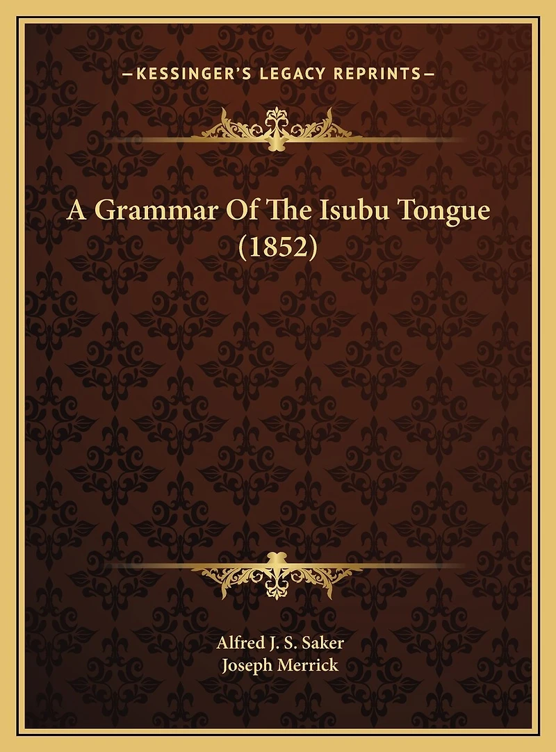 A Grammar Of The Isubu Tongue (1852)