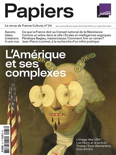 France Culture papiers, n°34. L'Amérique et ses complexes