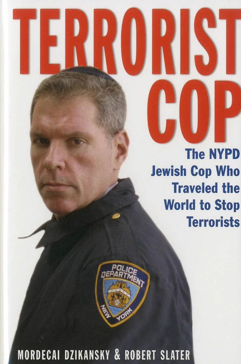 Terrorist Cop: The Nypd Jewish Cop Who Traveled World To Stop Terrorists