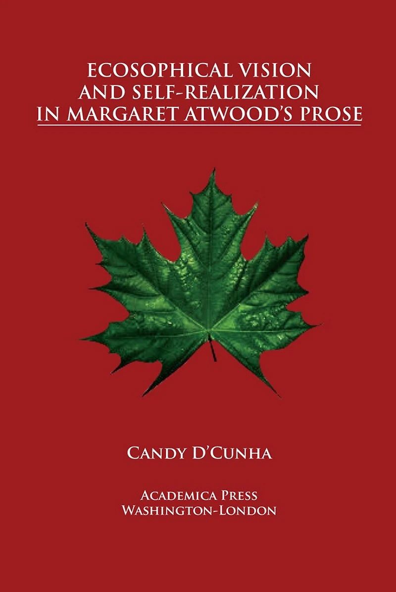 Ecosophical Vision And Self-realization In Margaret Atwood's Prose
