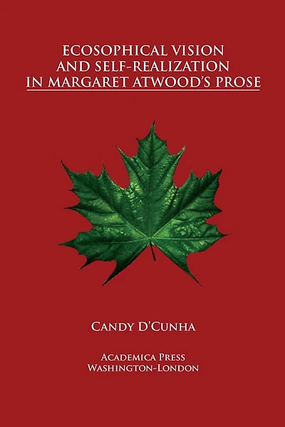 Ecosophical Vision And Self-realization In Margaret Atwood's Prose