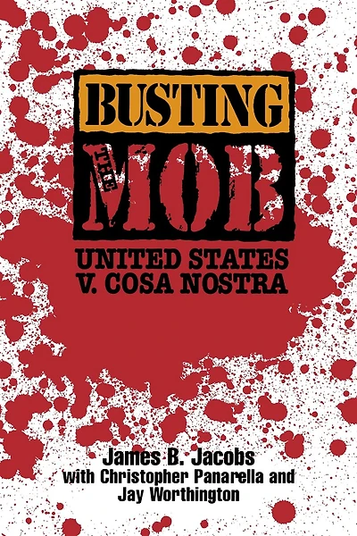 Busting The Mob: United States v. Cosa Nostra