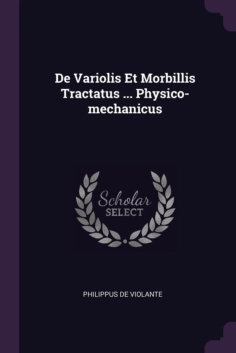 De Variolis Et Morbillis Tractatus ... Physico-mechanicus