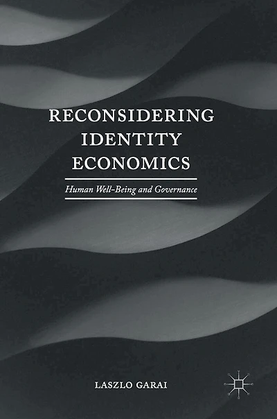 Reconsidering Identity Economics: Human Well-being And Governance
