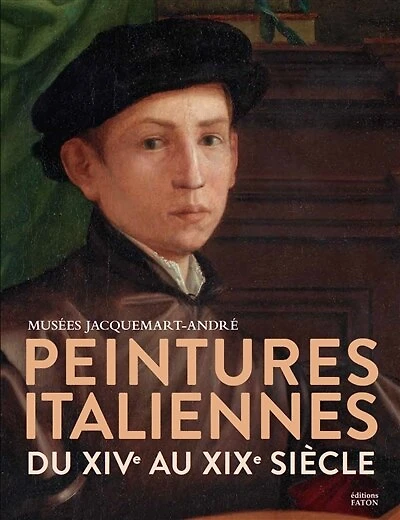 Peintures italiennes du XIVe au XIXe siècle: musées Jacquemart-André