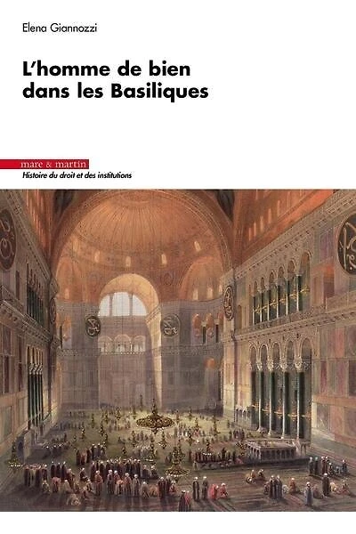L' homme de bien dans les Basiliques