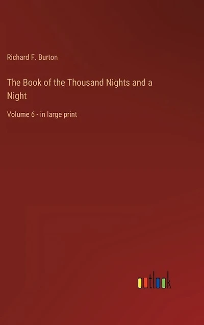 The Book of the Thousand Nights and a Night: Volume