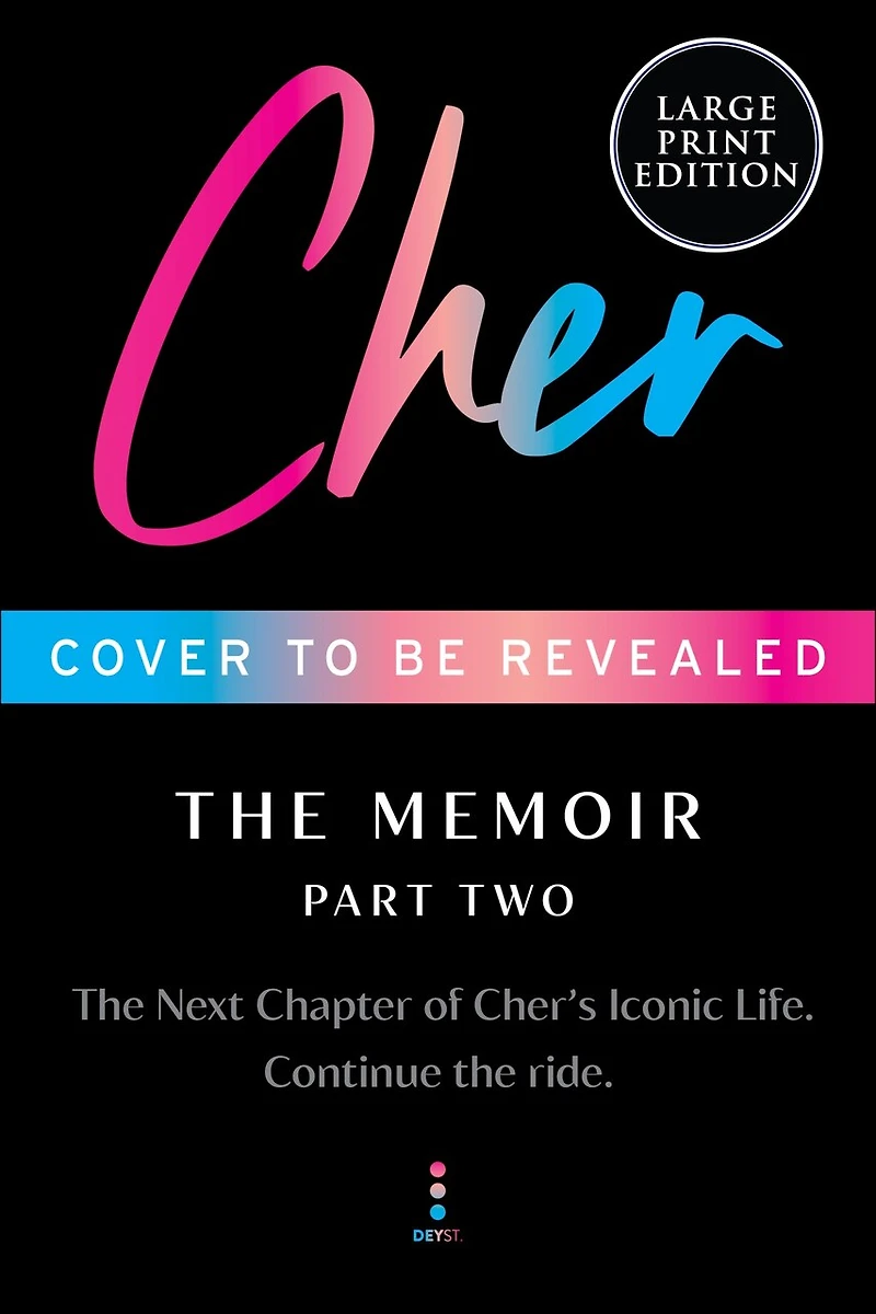 Cher: Part Two (Large Print): The Memoir