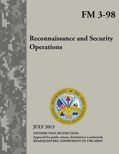 Reconnaissance and Security Operations (FM 3-98)