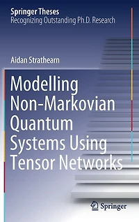 Modelling Non-Markovian Quantum Systems Using Tensor Networks