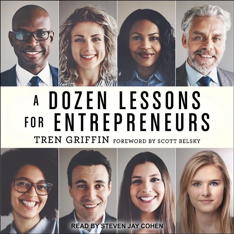 A Dozen Lessons for Entrepreneurs Lib/E