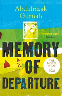 Memory Of Departure: By The Winner Nobel Prize Literature 2021