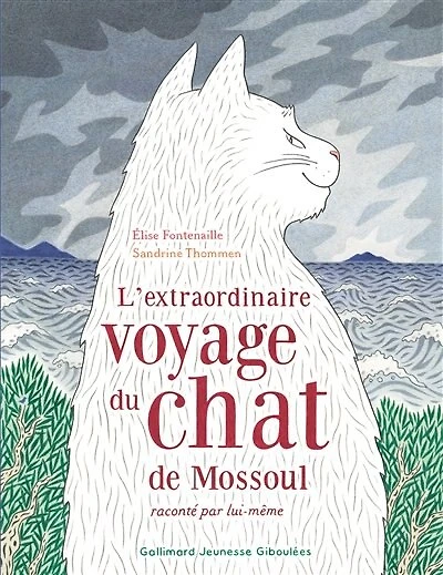 L' extraordinaire voyage du chat de Mossoul raconté par lui-même