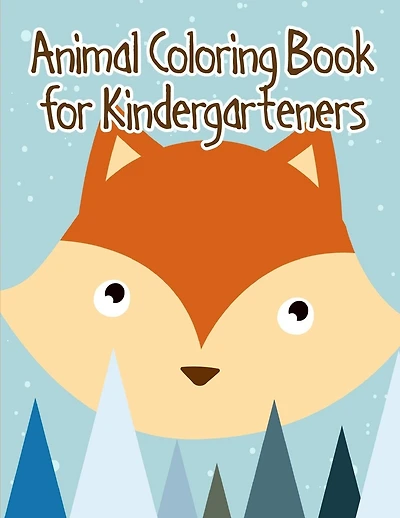 Animal Coloring Book for Kindergarteners: Easy and Funny Animal Images