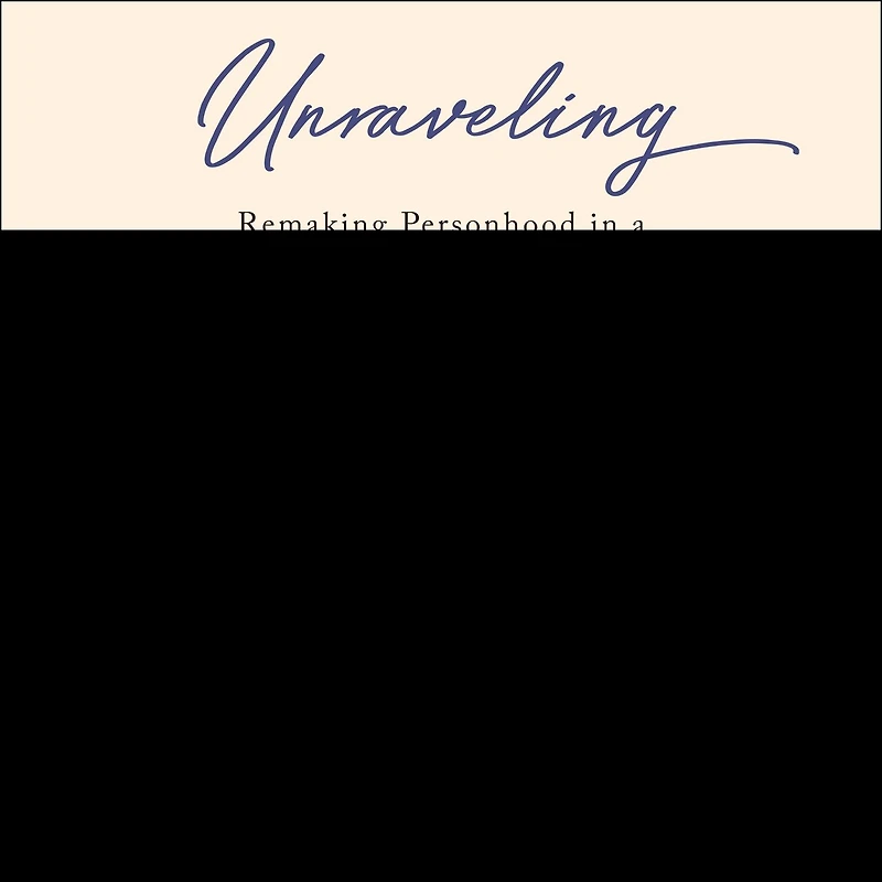 Unraveling Lib/E: Remaking Personhood a Neurodiverse Age
