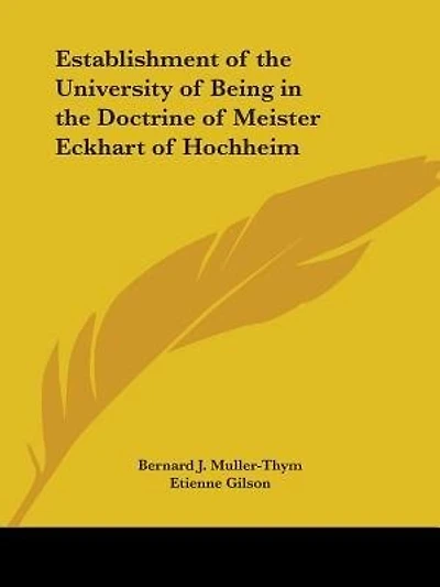 Establishment of the University of Being in the Doctrine of Meister Eckhart of Hochheim