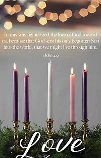 Advent Bulletin: Love (Package of 100): 1 John 4:9 (KJV)