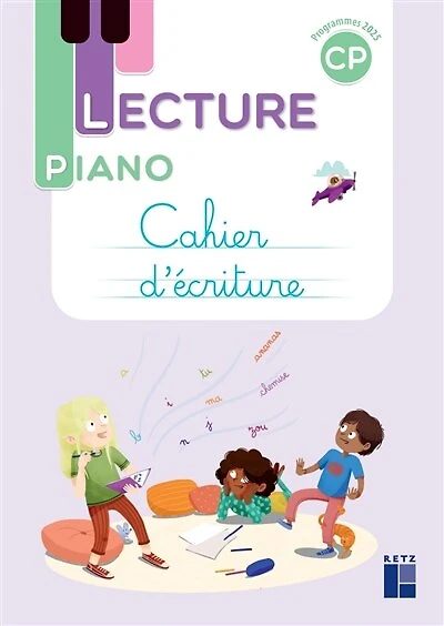 Lecture piano CP: cahier d'écriture
