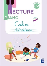 Lecture piano CP: cahier d'écriture