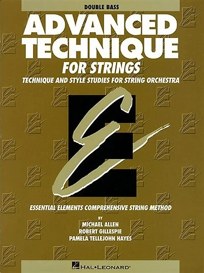 Advanced Technique For Strings (essential Elements Series): Double Bass