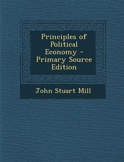 Principles of Political Economy - Primary Source Edition