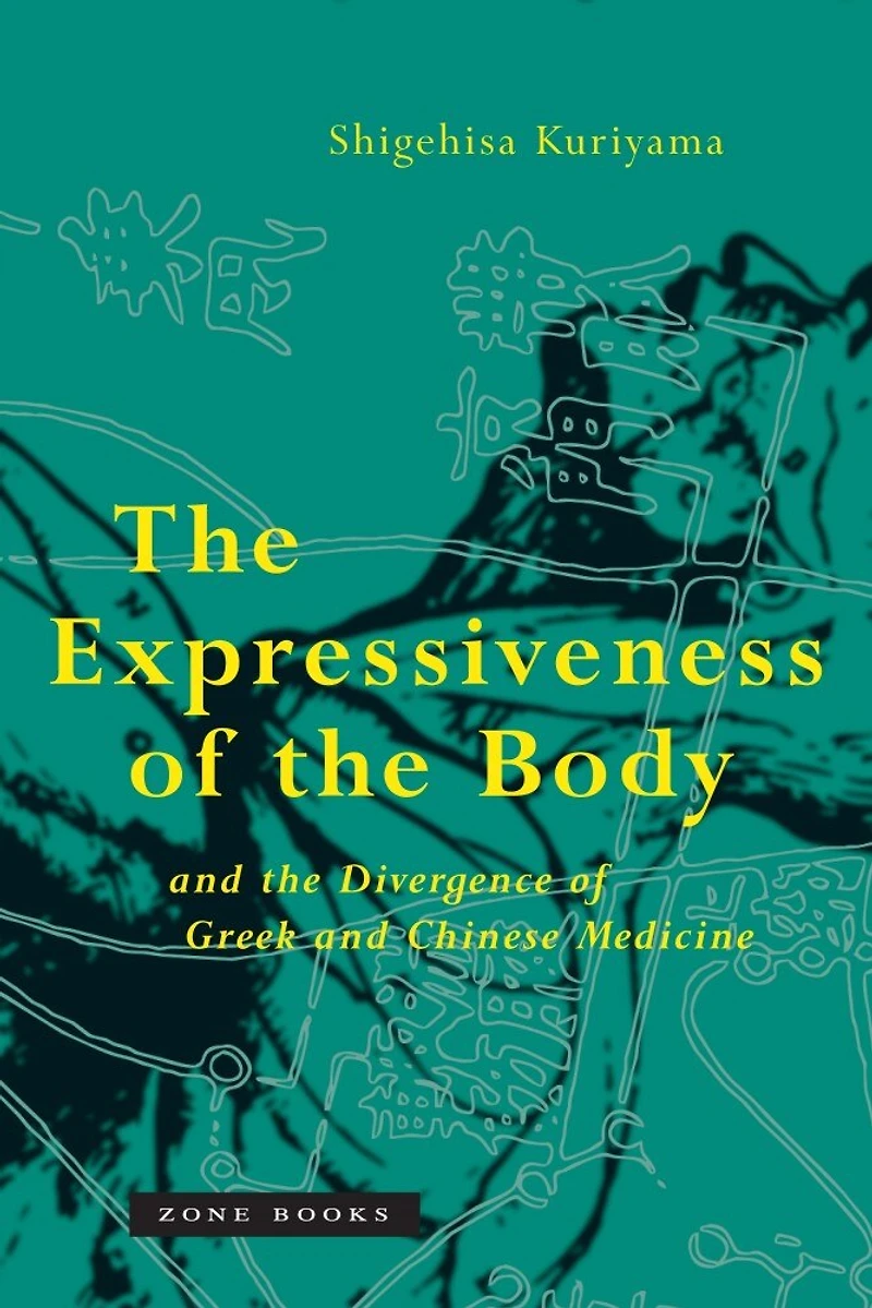 the Expressiveness of Body and Divergence Greek Chinese Medicine
