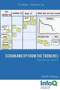 Scrum and XP from the Trenches - 2nd Edition