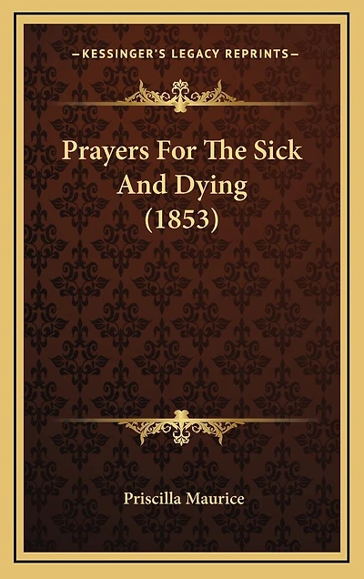 Prayers For The Sick And Dying (1853)