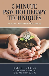 5 Minute Psychotherapy Techniques: Trauma-Informed Practices