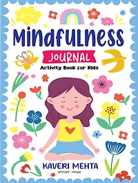 Mindfulness Journal Activity Book for Kids