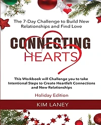 Connecting Hearts: The 7-Days Challenge to Build New Relationship and Find Love