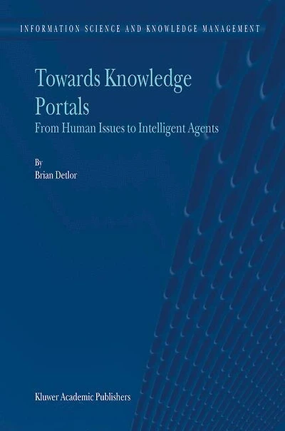 Towards Knowledge Portals: From Human Issues to Intelligent Agents